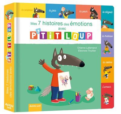 P'tit loup - mes 7 histoires des emotions