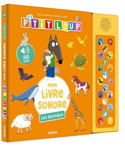 P'tit Loup - Mon livre sonore - Les animaux 100 sons