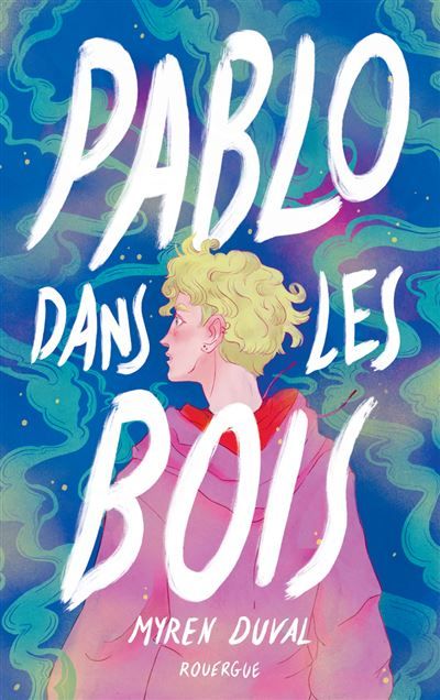 Pablo dans les bois