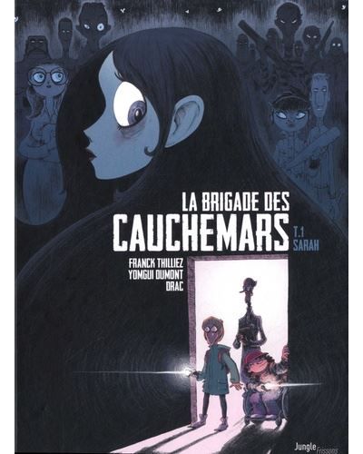 Pack Découverte T1 + T2 La Brigade des cauchemars
