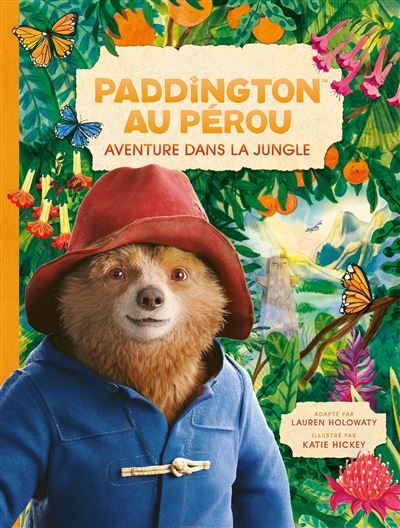 Paddington au Pérou - L'album du film Grand album