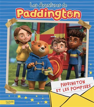 Paddington et les pompiers Album d'histoire