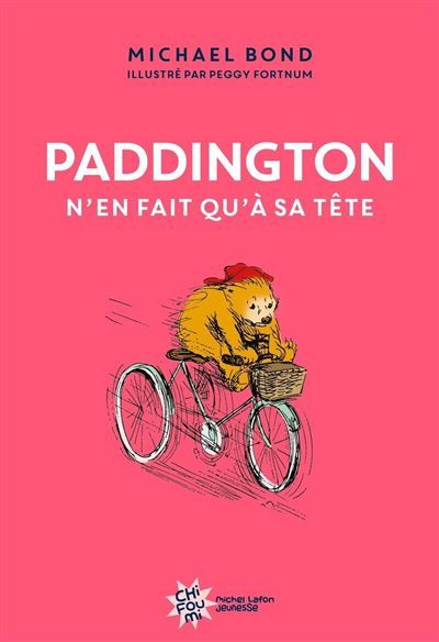 Paddington n'en fait qu'à sa tête - Nouvelle édition