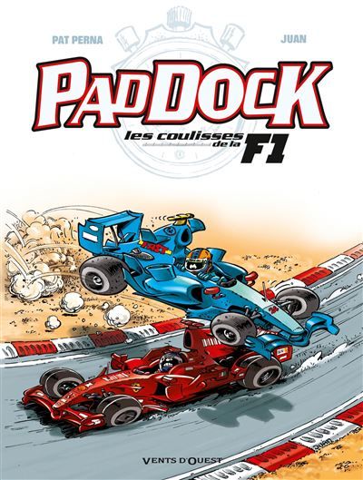 Paddock, les coulisses de la F1 - Tome 02 Tome 2