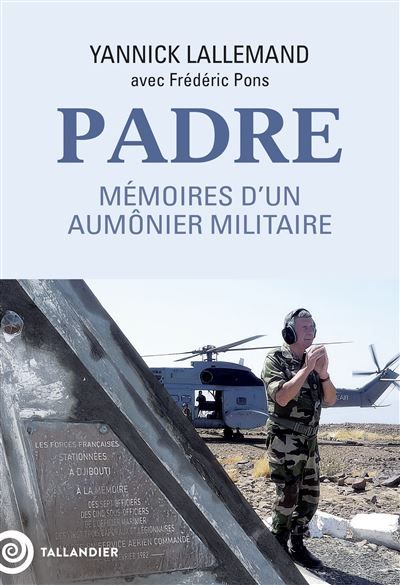 Padre Mémoires d'un aumônier militaire