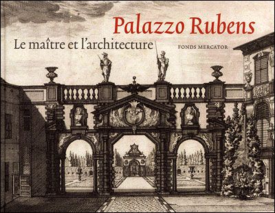 Palazzo Rubens - Le maître et l'architecture