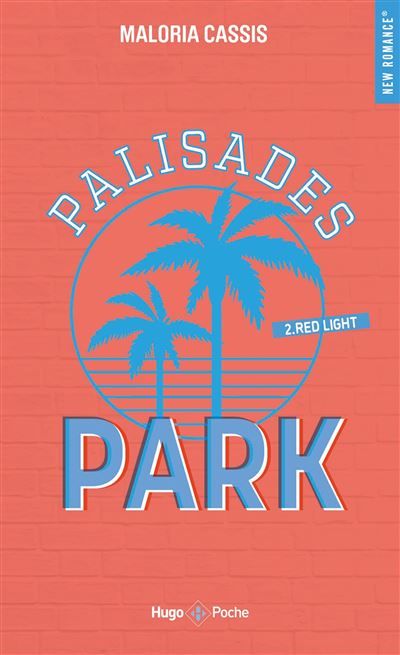 Palisades park - Tome 02 Red light
