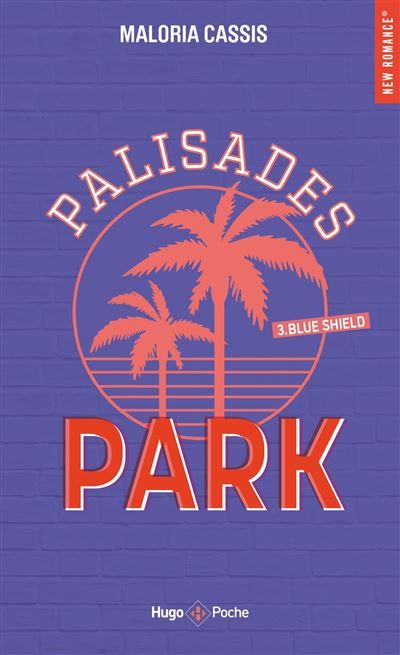 Palisades park - Tome 03 Blue shield