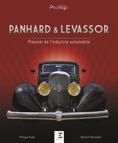 Panhard & Levassor - pionnier de l'industrie automobile Pionnier de l'industrie auto, Coffret 1 volume