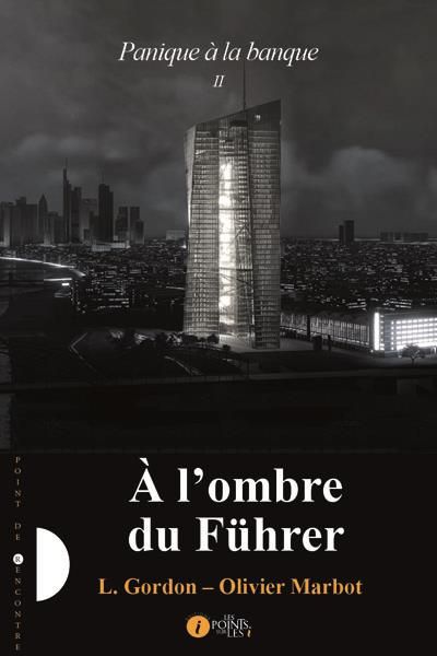 PANIQUE à LA BANQUE  TOME 2