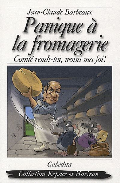 Panique a la fromagerie
