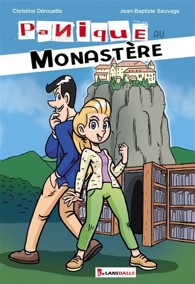 Panique au Monastère
