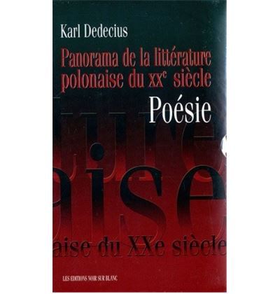Panorama de la litterature polonaise du xxeme s. poesie 2 vols coffret Coffret 2 volumes