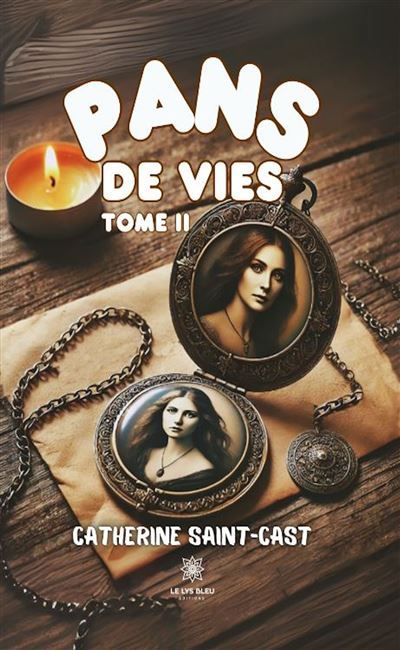 Pans de vies Tome II