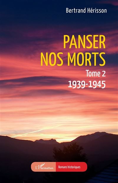 Panser nos morts Tome 2. 1939-1945