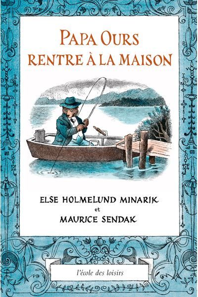 Papa Ours rentre à la maison - Maurice Sendak