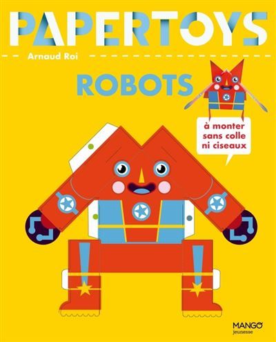 Paper Toys Robots 12 robots en papier à monter