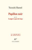 Papillon noir suivi de Longer à pas de loup