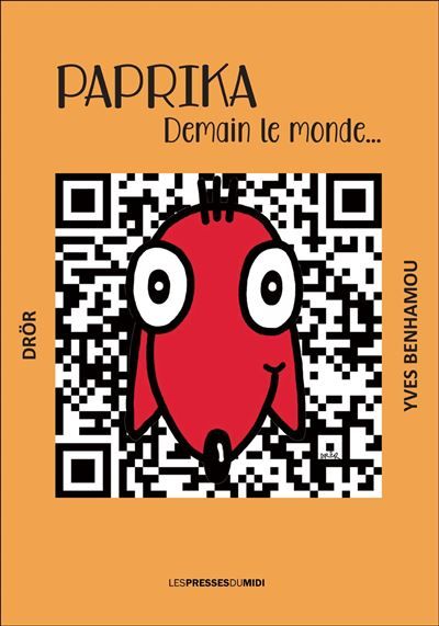 Paprika, demain le monde... Demain le monde...