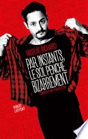 Par instants, le sol penche bizarrement - Carnets d'un traducteur