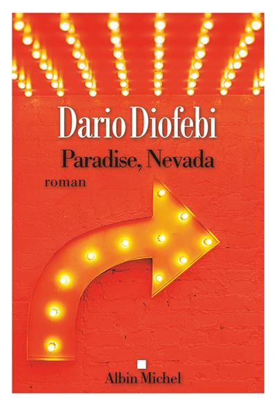 Paradise, Nevada (Ce ne sont pas les gagnants qui ont bâti cette ville)