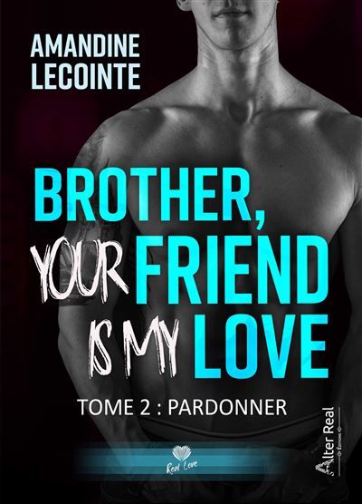 Pardonner Brother, your friend is my love - T02