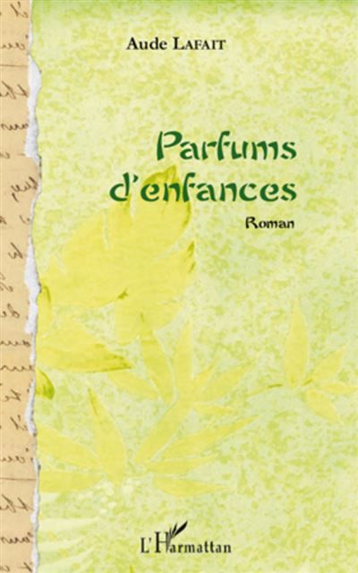 Parfums d'enfances Roman