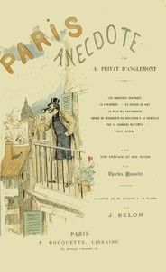 Paris Anecdote: Avec une préface et des notes par Charles Monselet