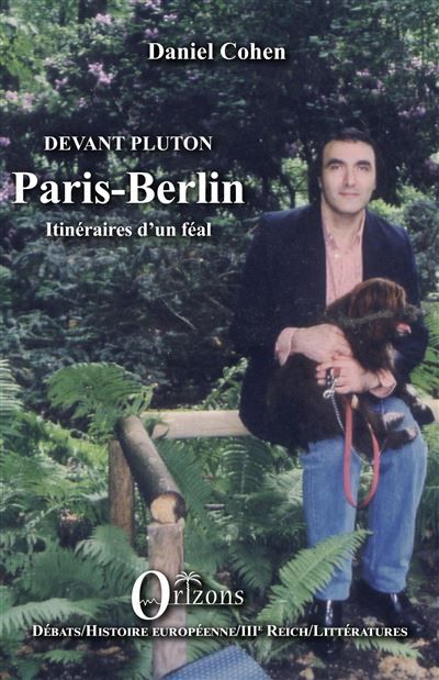 Paris-Berlin DEVANT PLUTON - Itinéraires d’un féal