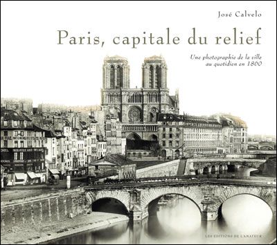 Paris capitale du relief Une photographie de la ville au quotidien en 1860