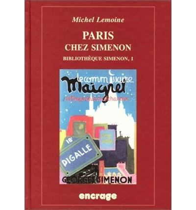 Paris chez Simenon Bibliothèque Simenon / I.