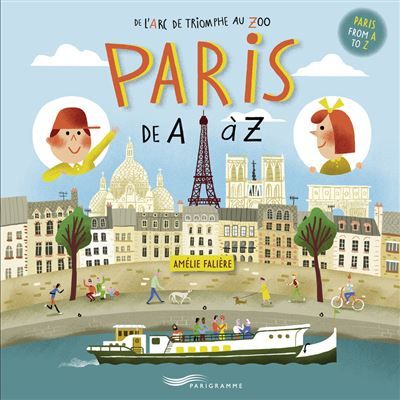 Paris de A à Z - Paris From A to Z - French english edition