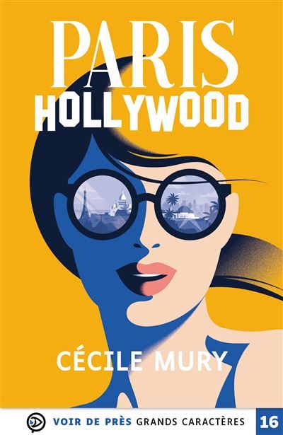 Paris-hollywood Grands caractères, édition accessible pour les malvoyants