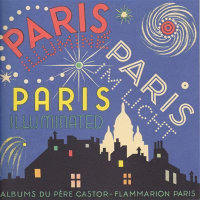 Paris illuminé - Paris im licht - Paris illuminated Edition trilingue français-anglais-allemand