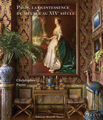 Paris, la quintessence du meuble au XIXe siècle