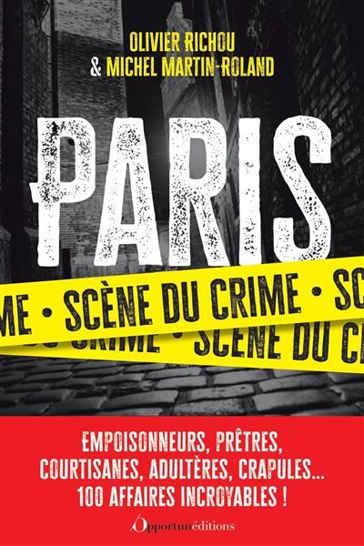 Paris : scène du crime