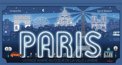Paris, voyage animé au coeur de la ville lumière PARISRAMA, version française