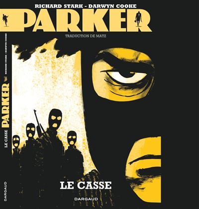 Parker - Tome 3 - Le Casse
