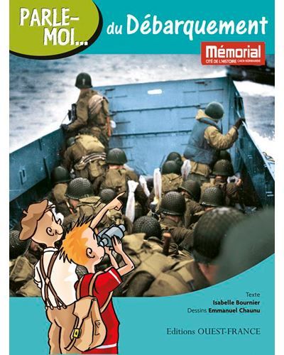 Parle-moi… du Débarquement