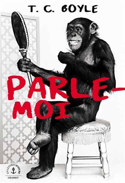Parle-moi Roman - Tom Coraghessan  (T. C.) Boyle