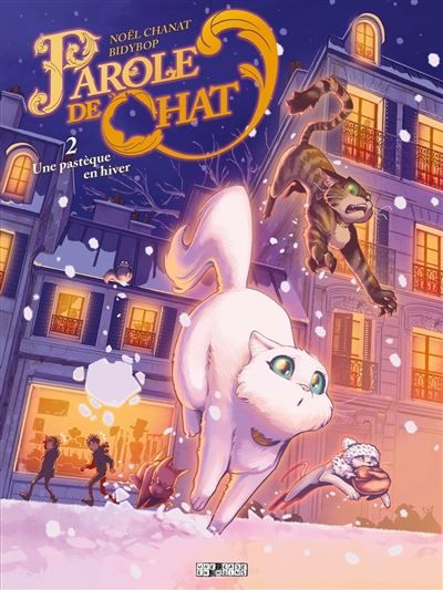 Parole de chat T02 - Une pastèque en hiver