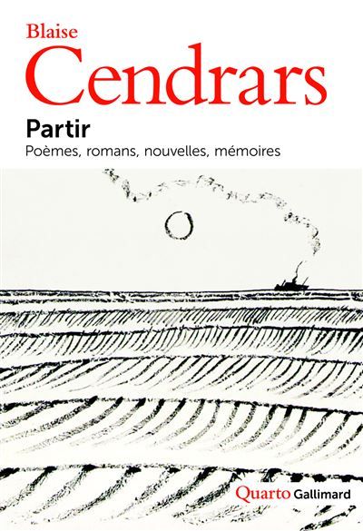 Partir Poèmes, romans, nouvelles, mémoires