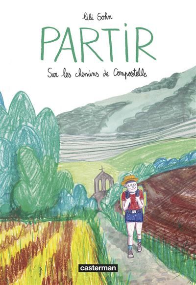 Partir Sur les chemins de Compostelle