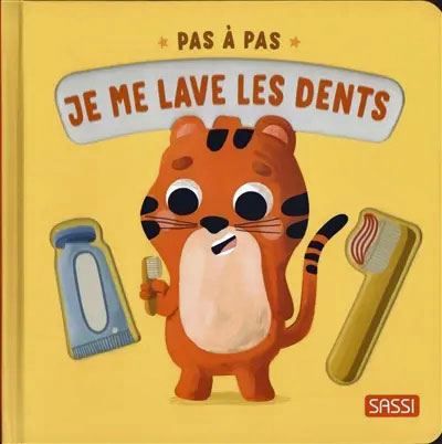 Pas à pas - Je me lave les dents