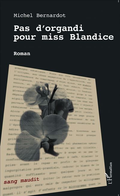 Pas d'organdi pour miss Blandice Roman
