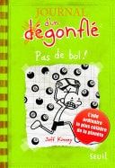 Pas de bol ! Journal d'un dégonflé, tome 8 Pas de bol !