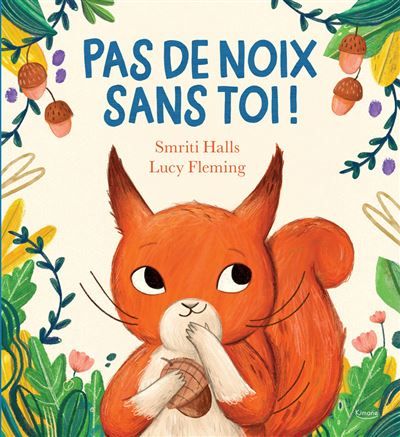 Pas de noix sans toi ! - Lucy Fleming