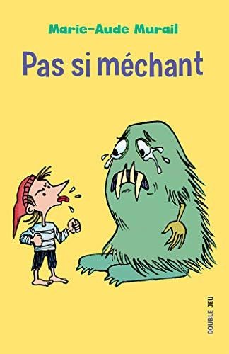 Pas si méchant
