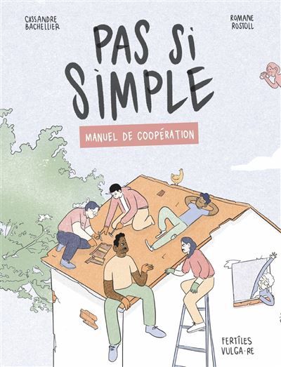 Couverture de Pas si simple Manuel de coopération par Cassandre Bachellier