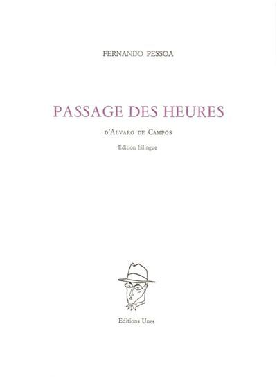 Passage des heures Poème d'Alvaro de Campos